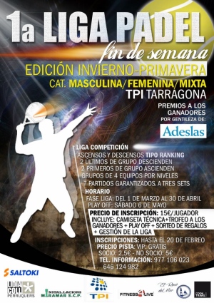 1ª Liga de Pádel (Fin de semana) 1ª Liga de Pádel (Fin de semana)